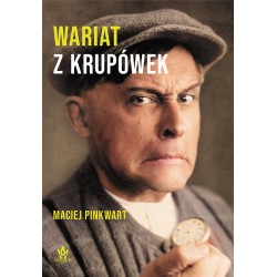 "Wariat z Krupówek" Maciej...